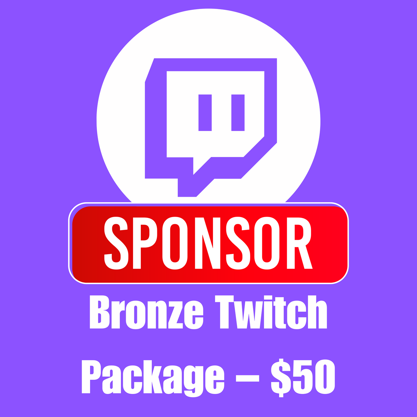 Bronze Twitch Package